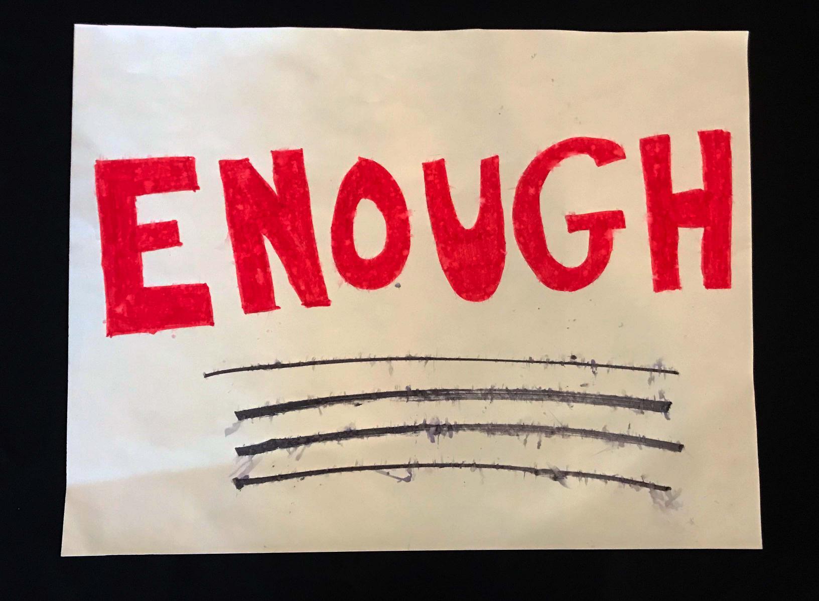 Charlotte March for Our Lives, 2018. Sign reads: "Enough"